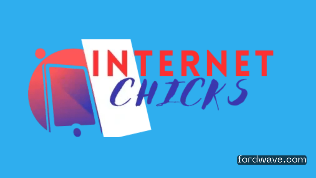 internet chicks